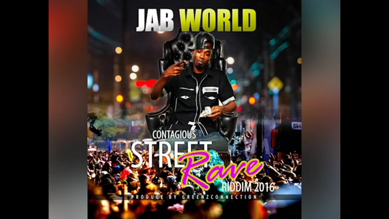 STREET RAVE RIDDIM CONTAGIOUS JAB WORLD GRENADA SOCA 2016