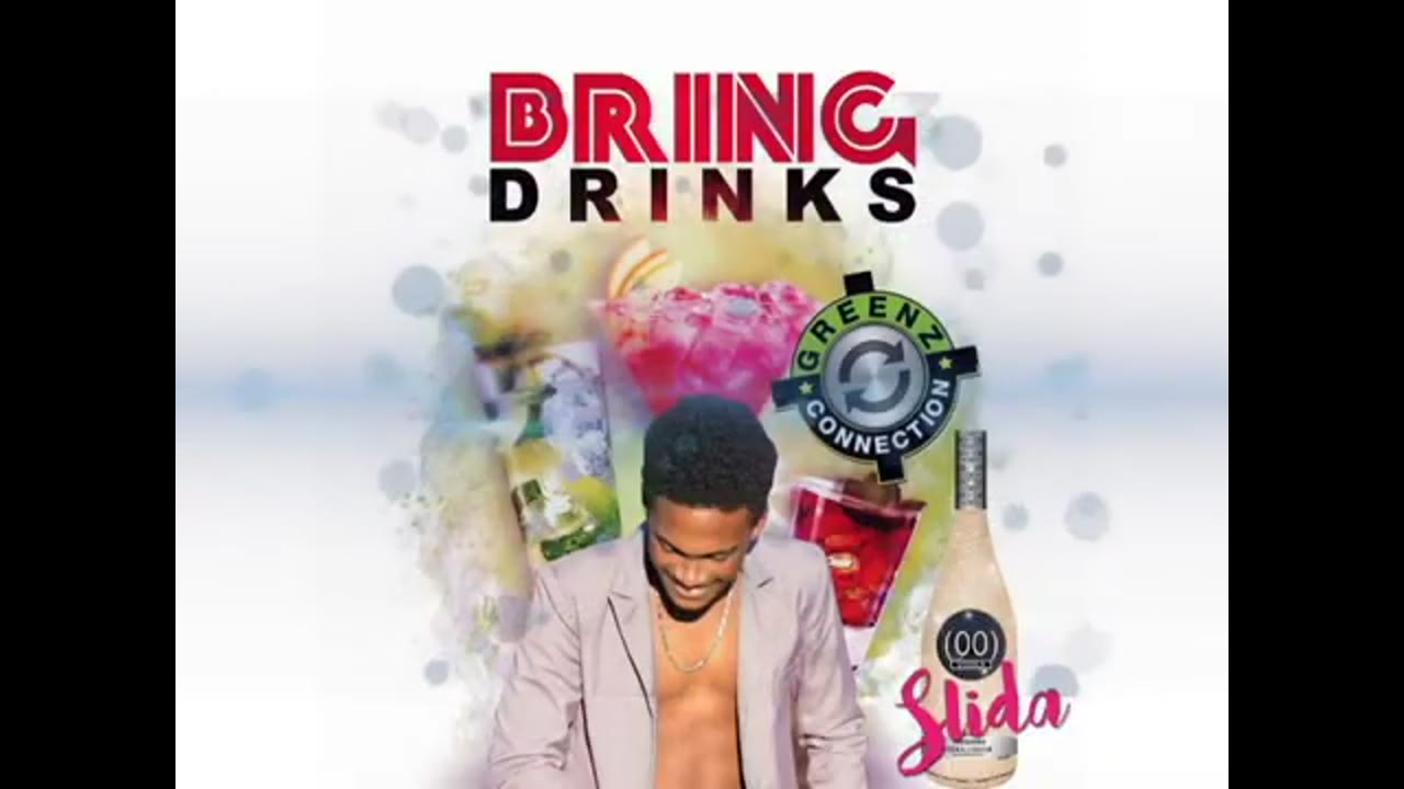 POP OFF RIDDIM SLIDA BRING DRINKS